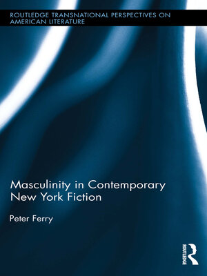 cover image of Masculinity in Contemporary New York Fiction